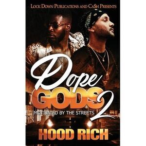 Dope Gods 2 -- Hood Rich